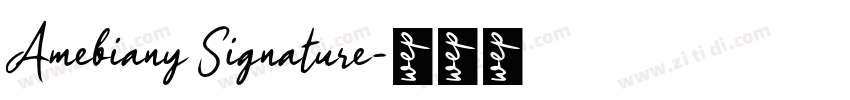 Ameliany Signature字体转换